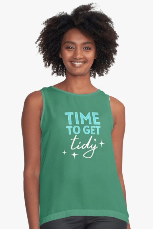 Time to Get Tidy Savvy Cleaner Funny Cleaning Shirts Sleeveless Top