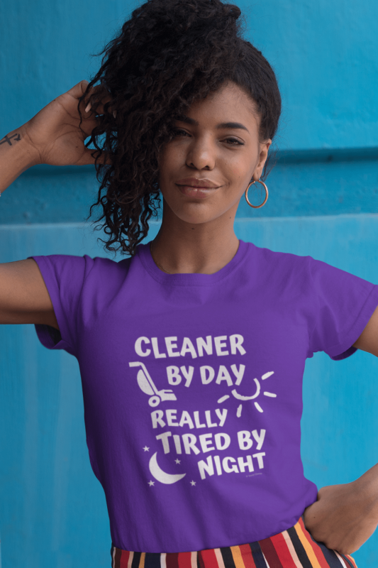 Tired by Night Savvy Cleaner Funny Cleaning Shirts Women's Boyfriend T-Shirt