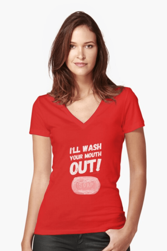 Wash Your Mouth Out Savvy Cleaner Funny Cleaning Shirts V-Neck Top