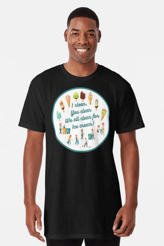We All Clean for Ice Cream Savvy Cleaner Funny Cleaning Shirts Long Tee