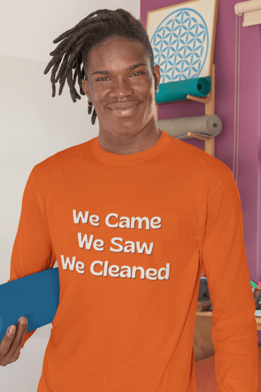 We Came We Saw We Cleaned Savvy Cleaner Funny Cleaning Shirts Classic Long Sleeve Tee