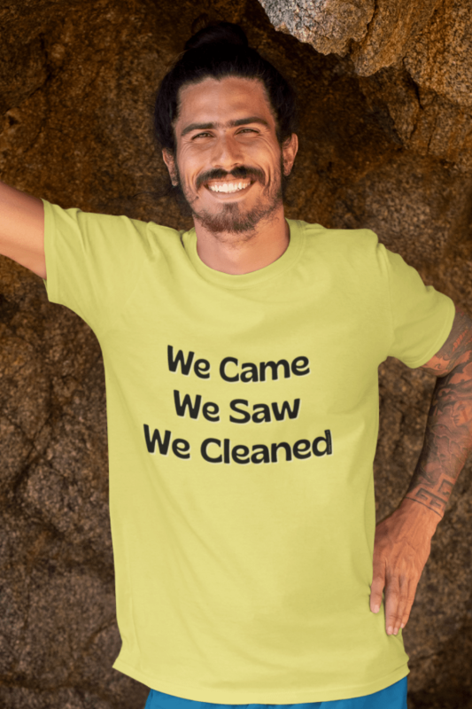 We Came We Saw We Cleaned Savvy Cleaner Funny Cleaning Shirts Men's Standard T-Shirt