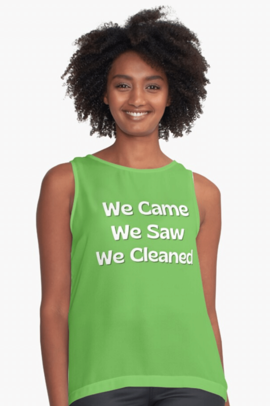 We Came We Saw We Cleaned Savvy Cleaner Funny Cleaning Shirts Sleeveless Top