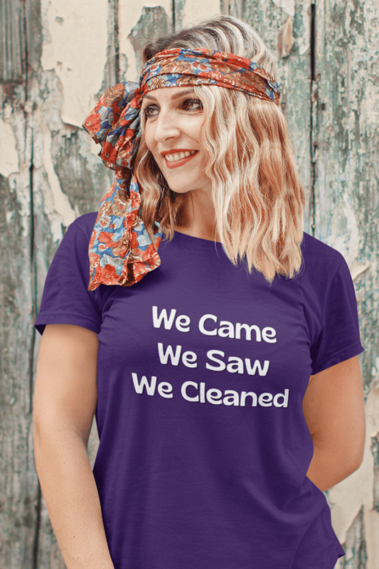 We Came We Saw We Cleaned Savvy Cleaner Funny Cleaning Shirts Women's Standard Tee