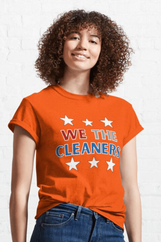 We the Cleaners Savvy Cleaner Funny Cleaning Shirts Classic Tee