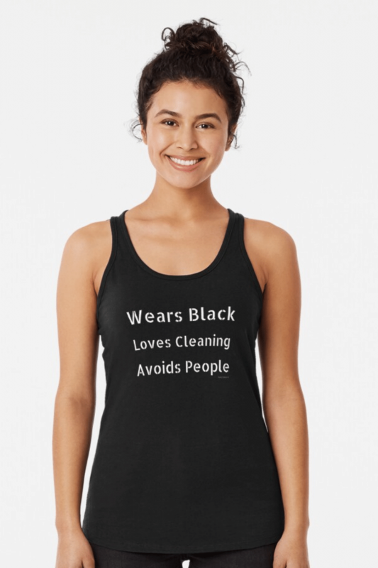 Wears Black Loves Cleaning Savvy Cleaner Funny Cleaning Shirts Racerback Tank Top