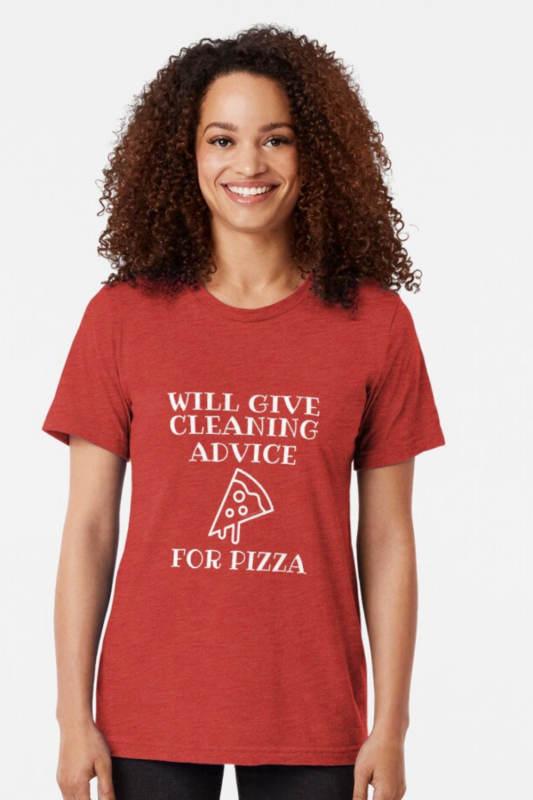 Will Give Cleaning Advice Savvy Cleaner Funny Cleaning Shirts Triblend Tee