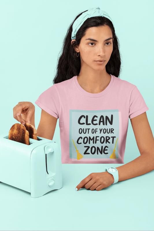 Your Comfort Zone Savvy Cleaner Funny Cleaning Shirts Standard Tee