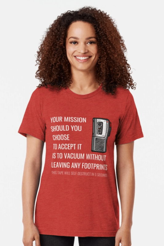 Your Mission Savvy Cleaner Funny Cleaning Shirts Triblend Tee